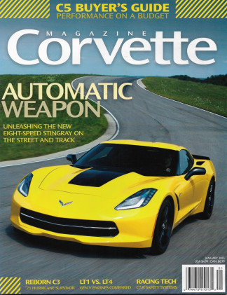 CORVETTE MAGAZINE 2015 JAN - REBORN C3, LT1 vs LT4, C7.R SAFETY SYSTEMS